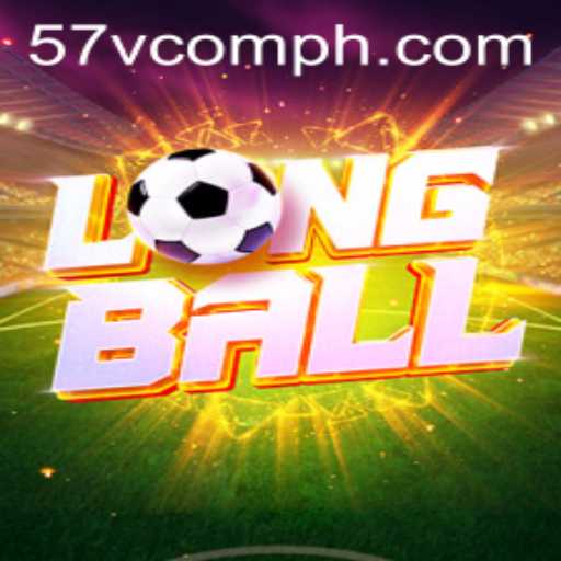 Exploring the Exciting World of LongBall on 57V.com